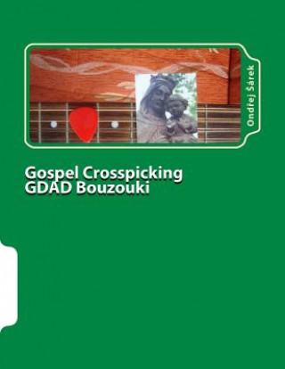 Libro Gospel Crosspicking GDAD Bouzouki Ondrej Sarek