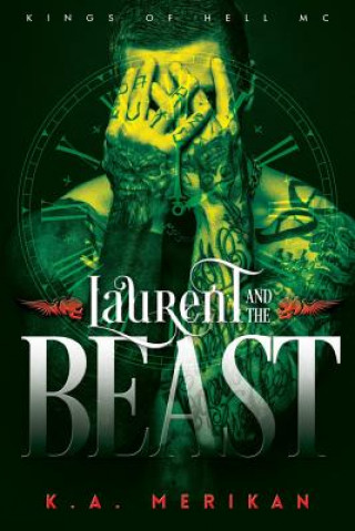 Kniha Laurent and the Beast (gay time travel romance) K a Merikan