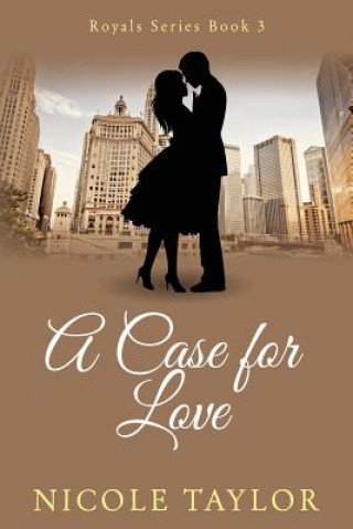 Knjiga Case For Love Nicole Taylor