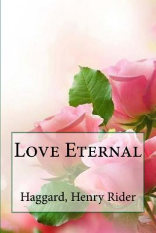 Knjiga Love Eternal Haggard Henry Rider