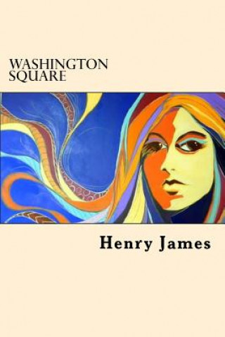 Knjiga Washington Square Henry James