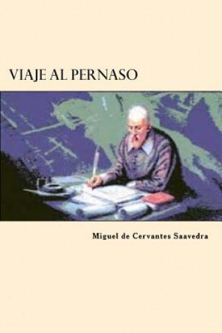 Carte Viaje al Pernaso (Spanish Edition) Miguel de Cervantes Saavedra