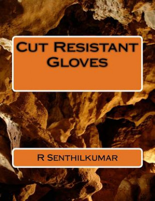 Buch Cut Resistant Gloves R Senthilkumar