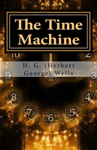 Knjiga The Time Machine Herbert George Wells