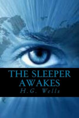 Livre The Sleeper Awakes H G Wells