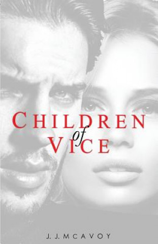 Kniha Children of Vice Jj McAvoy
