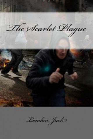 Knjiga The Scarlet Plague London Jack