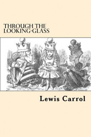 Carte Through the Looking-Glass Lewis Carrol