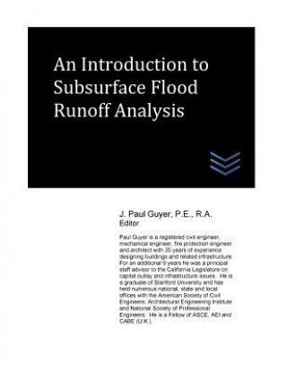 Carte An Introduction to Subsurface Flood Runoff Analysis J Paul Guyer