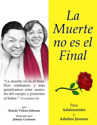 Libro La Muerte no es el Final (Teens and Young Adults) Brenda Vickers Johnson