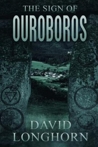Kniha The Sign of Ouroboros David Longhorn
