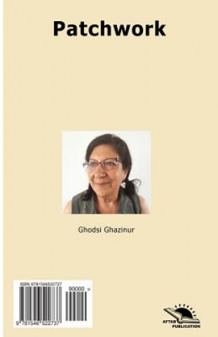 Carte Patchwork (Chehel Tekeh): Short Story Collection Ghodsi Ghazi Noor