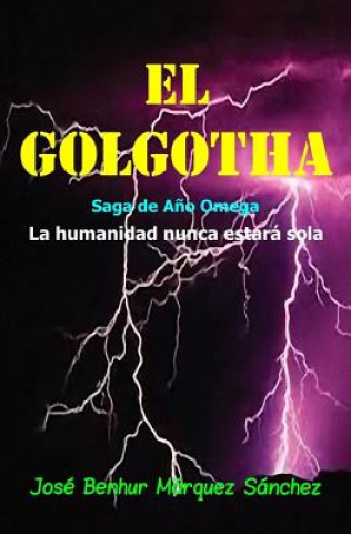 Könyv El Golgotha Jose Benhur Marquez