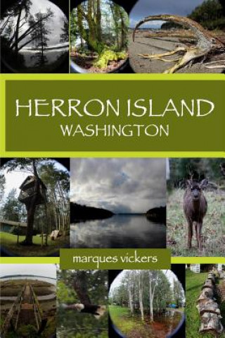 Kniha Herron Island, Washington Marques Vickers