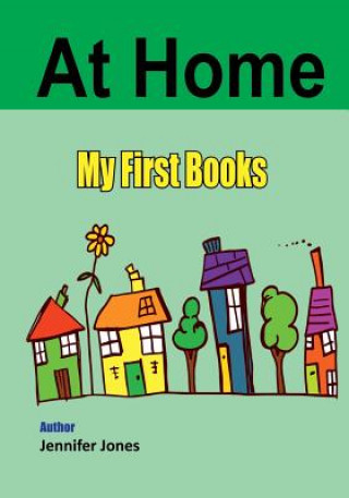 Kniha My First Book: At Home Jennifer Jones