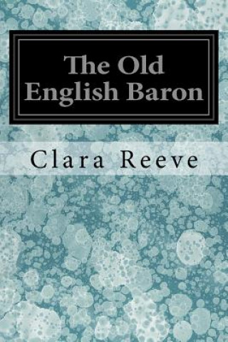 Knjiga The Old English Baron Clara Reeve