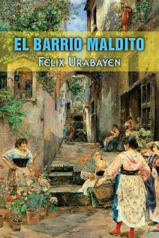 Kniha El barrio maldito Felix Urabayen