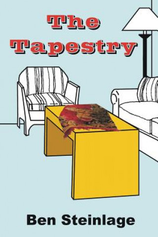 Kniha The Tapestry Ben Steinlage