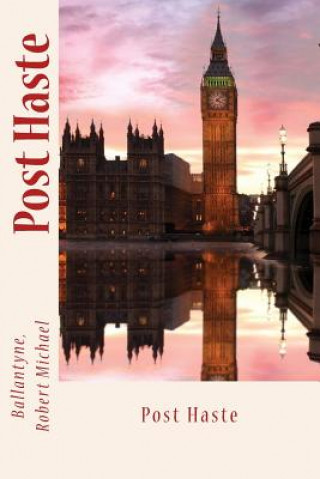 Libro Post Haste Ballantyne Robert Michael
