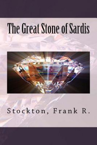 Carte The Great Stone of Sardis Stockton Frank R