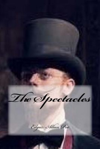 Buch The Spectacles Edgar Allan Poe