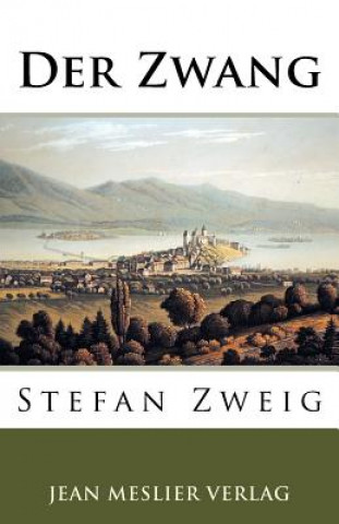 Книга Der Zwang Stefan Zweig