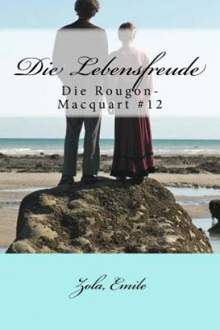 Knjiga Die Lebensfreude: Die Rougon-Macquart #12 Emile Zola