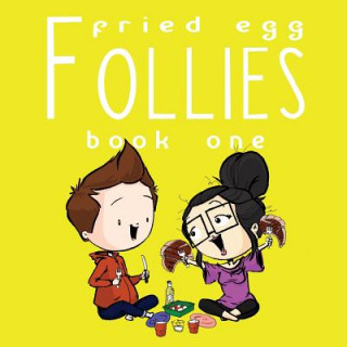 Kniha Fried Egg Follies Book 1 Mike White