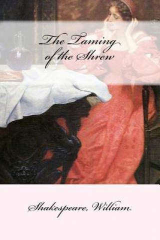 Книга The Taming of the Shrew Shakespeare William