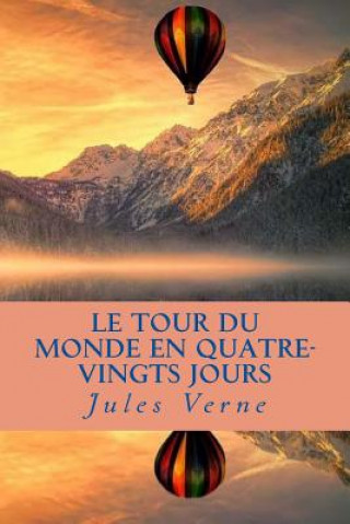 Książka Le Tour du monde en quatre vingts jours Jules Verne