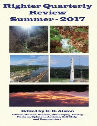 Βιβλίο Righter Quarterly Review - Summer 2017 E B Alston