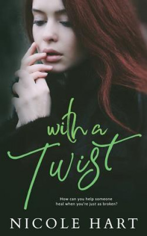 Buch With a Twist Nicole Hart