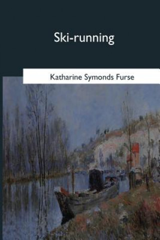 Knjiga Ski-running Katharine Symonds Furse