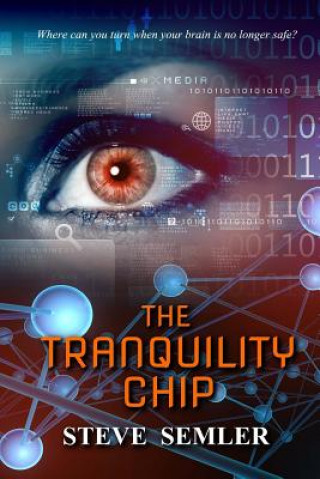 Boek The Tranquility Chip Steve Semler