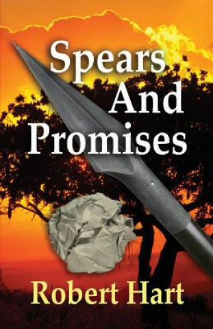 Книга Spears and Promises Robert Hart