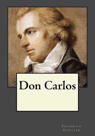 Knjiga Don Carlos Friedrich Schiller