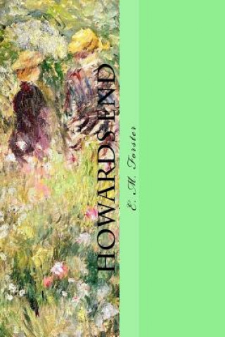 Knjiga Howards End Edward Morgan Forster