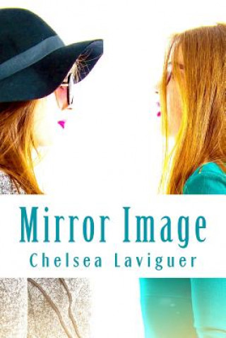 Książka Mirror Image Chelsea Laviguer