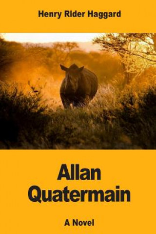 Kniha Allan Quatermain Henry Rider Haggard