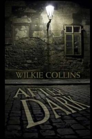 Libro After Dark Wilkie Collins