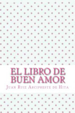 Könyv El libro de buen amor Juan Ruiz Arcipreste de Hita