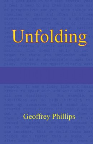 Carte Unfolding Geoffrey Phillips