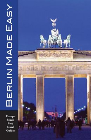 Kniha Berlin Made Easy: The Walks and Sights of Berlin Andy Herbach