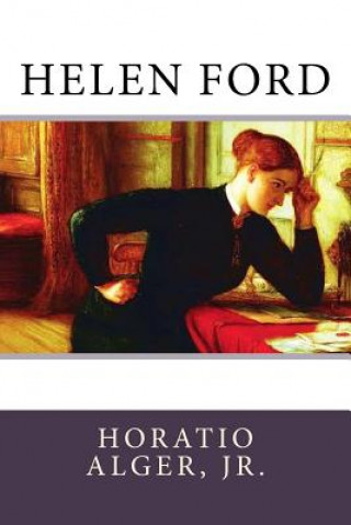 Kniha Helen Ford Jr Horatio Alger