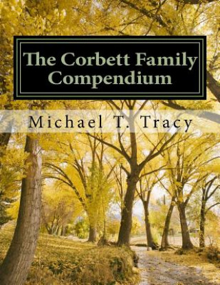 Carte The Corbett Family Compendium Michael T Tracy