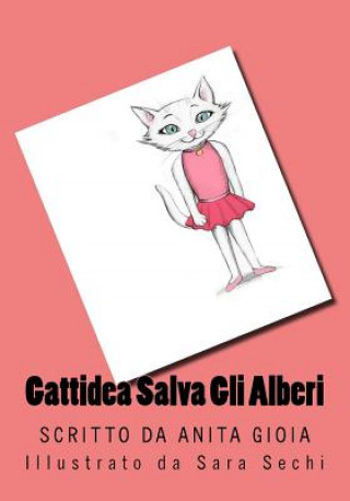 Книга Gattidea salva gli alberi Anita Gioia