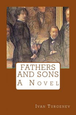 Kniha Fathers and Sons Ivan Sergeevich Turgenev