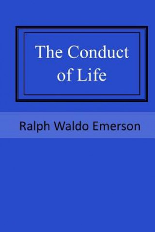 Knjiga The Conduct of Life Ralph Waldo Emerson