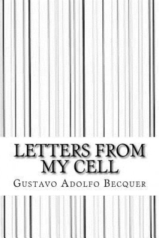 Kniha Letters from my cell Gustavo Adolfo Becquer