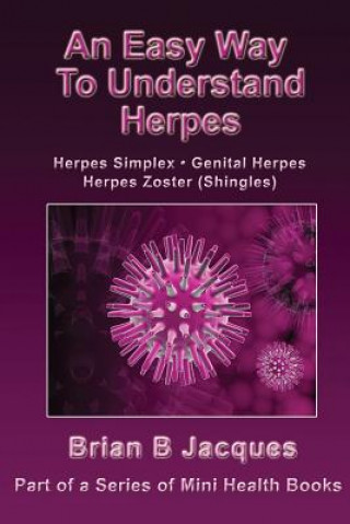 Kniha An Easy Way To Understand Herpes Brian B Jacques